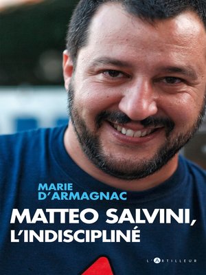 cover image of Matteo Salvini, l'indiscipliné